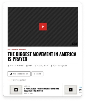 A Pray1st Army video page, "The biggest movement in America is prayer," with a video player, "This blessed me" and share buttons, and a "View the latest" list of articles and podcasts.