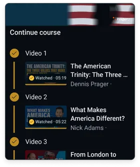 A PragerU "Continue course" screen listing videos 1 to 3 with checkmarks, watched labels and durations.